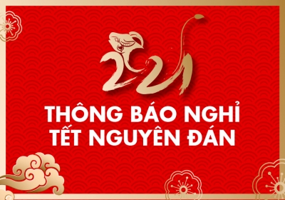 Thông báo lịch nghỉ Tết Nguyên Đán Tân Sửu 2021