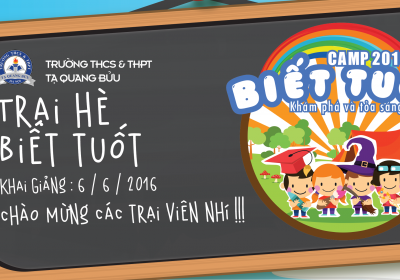 Kế hoạch khai giảng Trại hè Biết Tuốt 2016