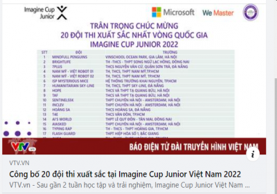 19 Báo điện tử đưa tin chúc mừng 20 đội thi xuất sắc nhất toàn quốc tại Imagine Cup Junior Việt Nam 2022 - Trong đó có 2 đội thi đến từ THCS và THPT Tạ Quang Bửu