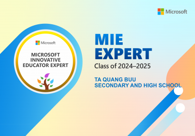 Hơn 30 giáo viên Tạ Quang Bửu chính thức trở thành Chuyên gia giáo dục sáng tạo toàn cầu của Microsoft