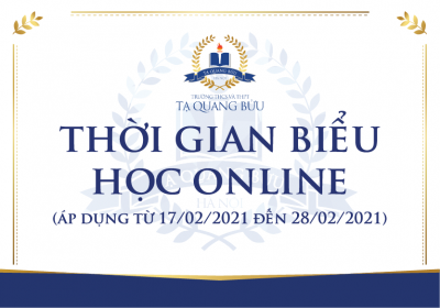 Thời khóa biểu học online từ ngày 17/2/2021 đến ngày 28/2/2021
