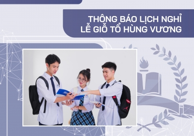 Thông báo lịch nghỉ lễ Giỗ Tổ Hùng Vương năm 2024