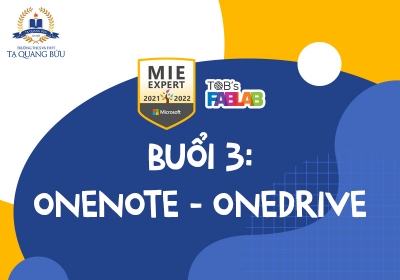MIE EXPERT: Buổi 3 - OneNote - OneDrive