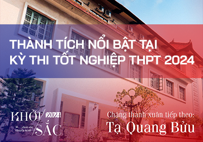 Tạ Quang Bửu cùng những con số ấn tượng tại kỳ thi tốt nghiệp THPT năm 2024