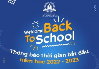 Thông báo thời gian bắt đầu năm học 2022-2023 - Welcome back to school